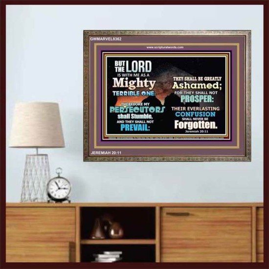 A MIGHTY TERRIBLE ONE   Bible Verse Frame Art Prints   (GWMARVEL8362)   