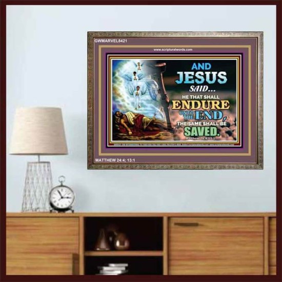 YE SHALL BE SAVED   Unique Bible Verse Framed   (GWMARVEL8421)   