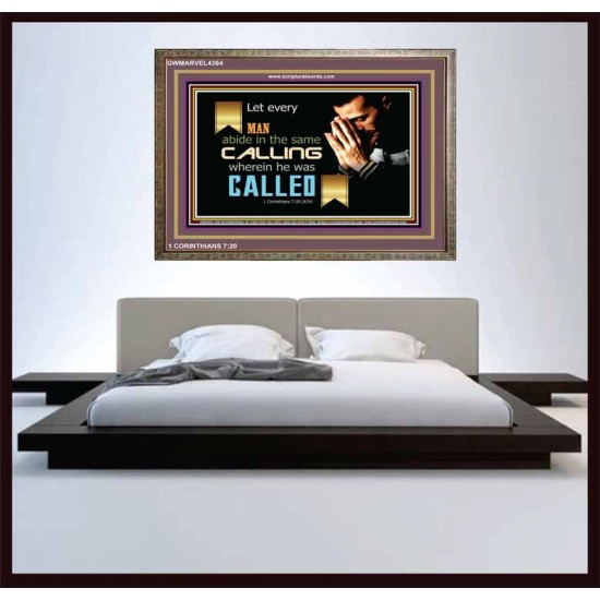 ABIDE IN YOUR CALLING   Modern Wall Art   (GWMARVEL4364)   