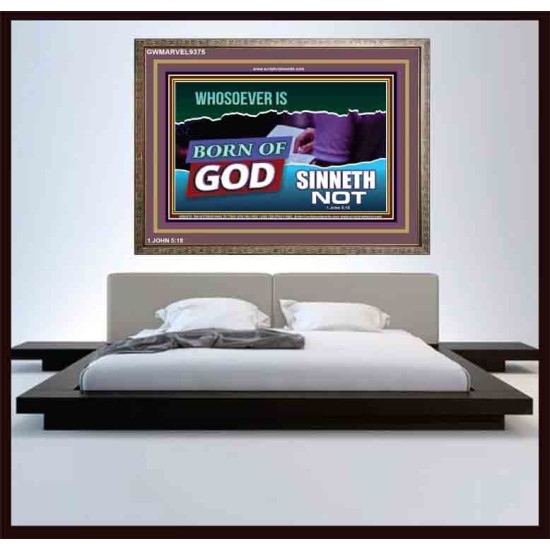 WHOSOEVER IS BORN OF GOD SINNETH NOT   Printable Bible Verses to Frame   (GWMARVEL9375)   