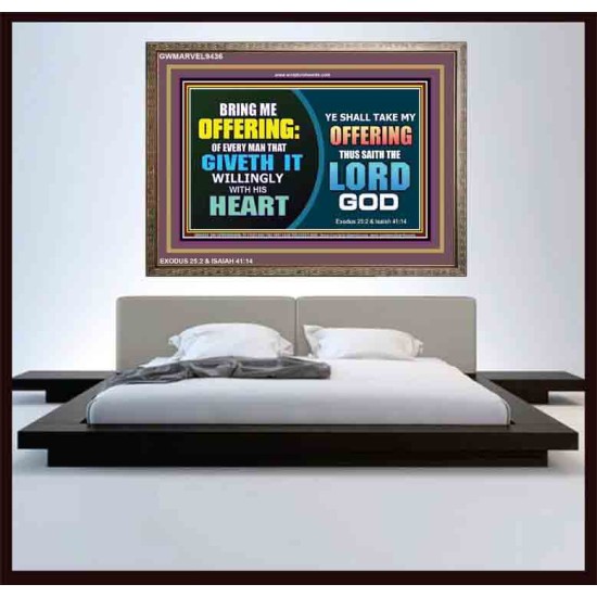 WILLINGLY OFFERING UNTO THE LORD GOD   Christian Quote Framed   (GWMARVEL9436)   