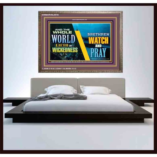 WATCH AND PRAY BRETHREN   Framed Interior Wall Decoration   (GWMARVEL9516)   