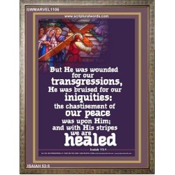 WOUNDED FOR OUR TRANSGRESSIONS   Inspiration Wall Art Frame   (GWMARVEL1106)   
