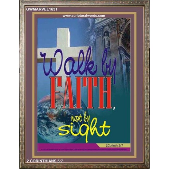 WALK BY FAITH   Inspirational Wall Art Wooden Frame   (GWMARVEL1631)   