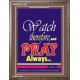 WATCH THEREFORE AND PRAY   Frame Bible Verse   (GWMARVEL1645)   