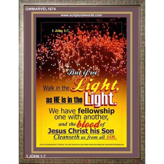 WALK IN THE LIGHT   Frame Bible Verses Online   (GWMARVEL1674)   