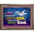 SONS OF GOD   Inspirational Bible Verses Framed   (GWMARVEL3113)   "36x31"