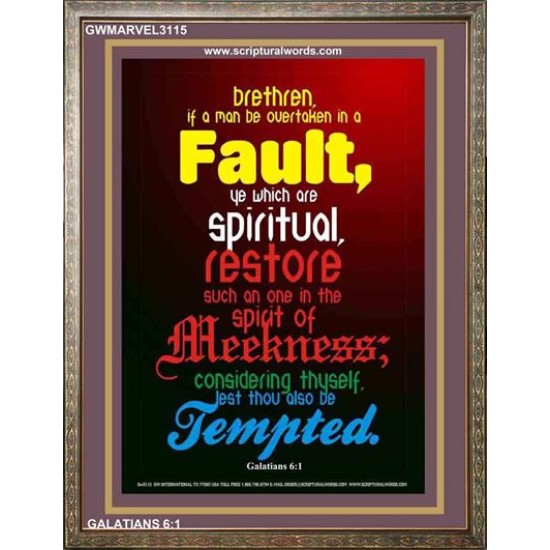 YE WHICH ARE SPIRITUAL RESTORE SUCH AS ONE   Scriptural Portrait Wooden Frame   (GWMARVEL3115)   