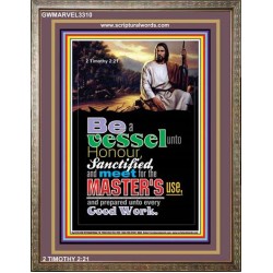 A VESSEL UNTO HONOUR   Bible Verses Poster   (GWMARVEL3310)   "36x31"