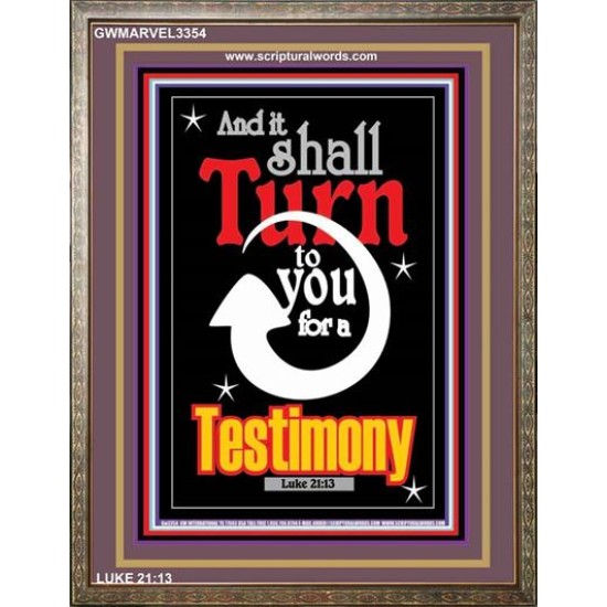 TURN TO YOU FOR A TESTIMONY   Framed Lobby Wall Decoration   (GWMARVEL3354)   