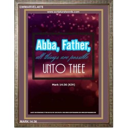 ABBA FATHER   Framed Children Room Wall Decoration   (GWMARVEL4078)   