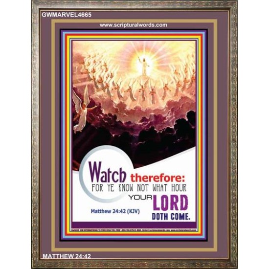 WATCH THEREFORE   Bible Verse Wall Art Frame   (GWMARVEL4665)   