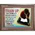 TRAIN UP A CHILD   Frame Scripture    (GWMARVEL4681)   "36x31"