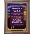 THERE IS A WAY THAT SEEMETH RIGHT   Framed Religious Wall Art    (GWMARVEL4694)   "36x31"