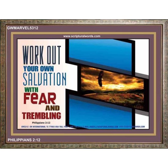 WORK OUT YOUR SALVATION   Biblical Art Acrylic Glass Frame   (GWMARVEL5312)   