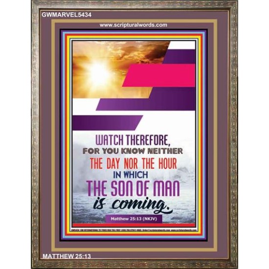 WATCH THEREFORE   Christian Framed Wall Art   (GWMARVEL5434)   