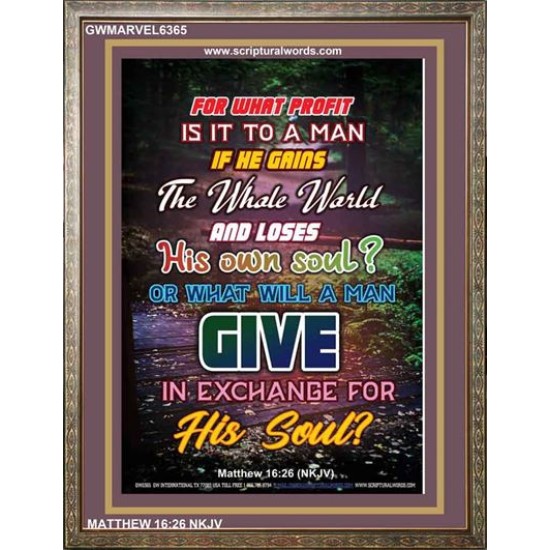 WHAT WILL A MAN GIVE IN EXCHANGE FOR HIS SOUL   Wall Art Poster   (GWMARVEL6365)   