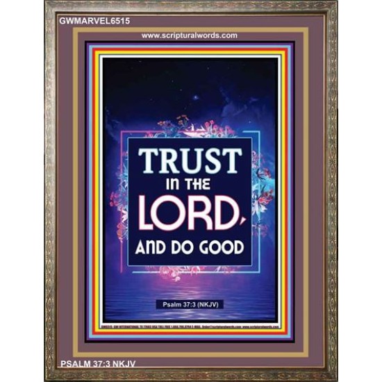 TRUST IN THE LORD   Bible Scriptures on Forgiveness Frame   (GWMARVEL6515)   