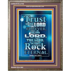 TRUST IN THE LORD   Scripture Art Prints   (GWMARVEL6786)   "36x31"