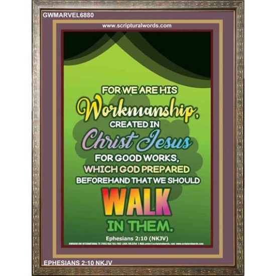 WE ARE HIS WORKMANSHIP   Acrylic Glass framed scripture art   (GWMARVEL6880)   