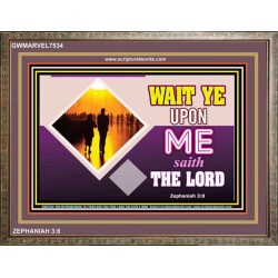 WAIT UPON THE LORD   Custom Frame Scripture   (GWMARVEL7534)   "36x31"