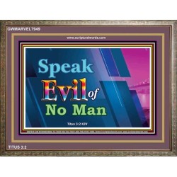 SPEAK EVIL OF NO MAN   Christian Paintings Acrylic Glass Frame   (GWMARVEL7949)   