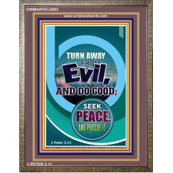 TURN AWAY FROM EVIL   Encouraging Bible Verses Framed   (GWMARVEL8082)   "36x31"