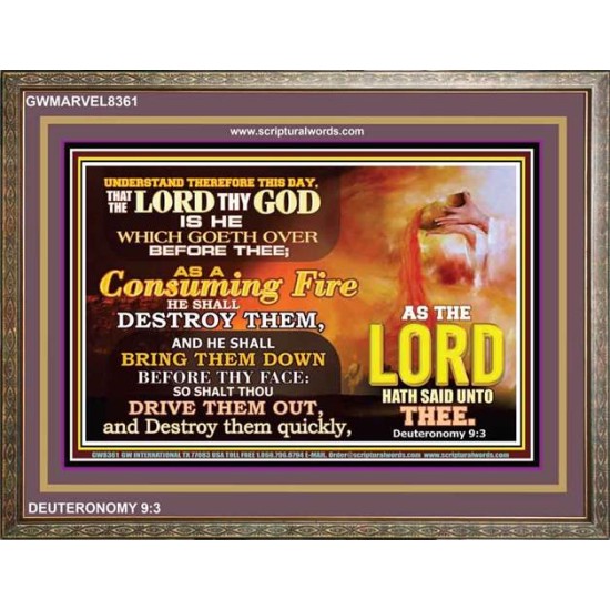 A CONSUMING FIRE   Bible Verses Framed Art Prints   (GWMARVEL8361)   