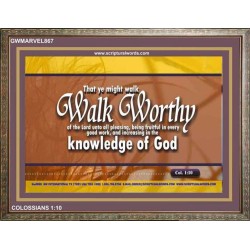 WALK WORTHY   Encouraging Bible Verses Framed   (GWMARVEL867)   "36x31"