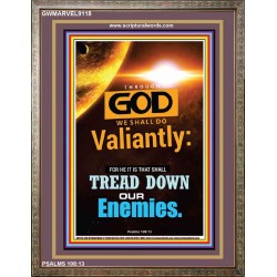 WE SHALL DO VALIANTLY   Printable Bible Verse to Frame   (GWMARVEL9118)   "36x31"