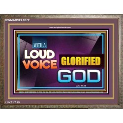 WITH A LOUD VOICE GLORIFIED GOD   Bible Verse Framed for Home   (GWMARVEL9372)   
