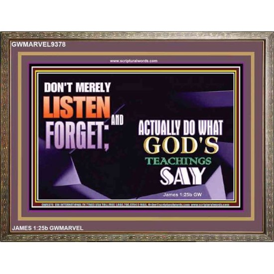 ACTUALLY DO WHAT GOD'S TEACHINGS SAY   Printable Bible Verses to Framed   (GWMARVEL9378)   
