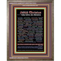 NAMES OF JESUS CHRIST WITH BIBLE VERSES IN GERMAN LANGUAGE {Namen Jesu Christi}   Wooden Frame  (GWMARVELNAMESOFCHRISTDEUTSCH)   "36x31"