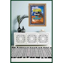 WHERE ARE THOU   Custom Framed Bible Verses   (GWMS6402)   "28x34"