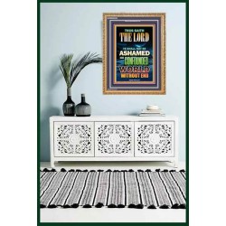YE SHALL NOT BE ASHAMED   Framed Guest Room Wall Decoration   (GWMS8826)   