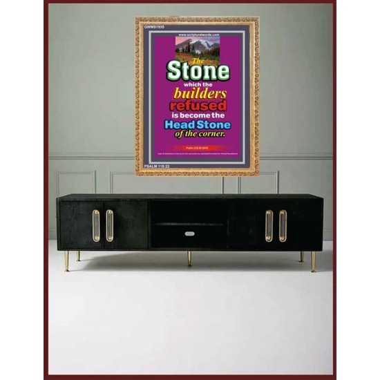THE STONE WHICH THE BUILDERS REFUSED   Bible Verses Frame Online   (GWMS1935)   