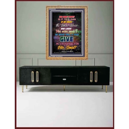 WHAT WILL A MAN GIVE IN EXCHANGE FOR HIS SOUL   Wall Art Poster   (GWMS6365)   