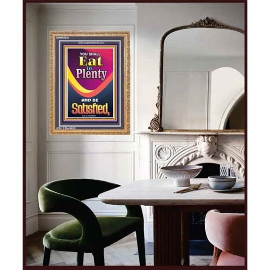 YOU SHALL EAT IN PLENTY   Inspirational Bible Verse Framed   (GWMS8030)   
