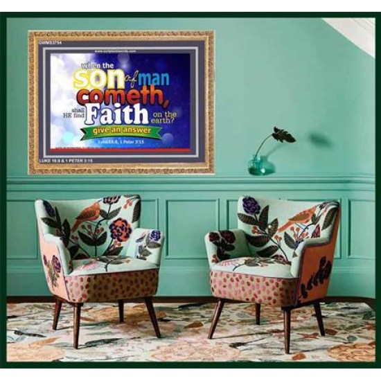 SHALL HE FIND FAITH ON THE EARTH   Large Framed Scripture Wall Art   (GWMS3754)   