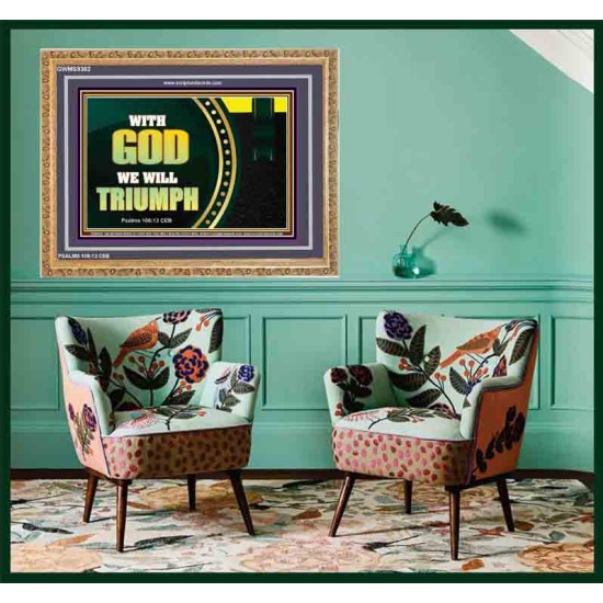 WITH GOD WE WILL TRIUMPH   Large Frame Scriptural Wall Art   (GWMS9382)   