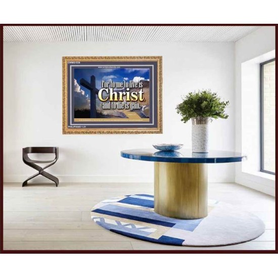 TO LIVE IS CHRIST   Bible Verses Frame Online   (GWMS1538)   