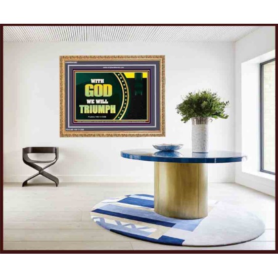 WITH GOD WE WILL TRIUMPH   Large Frame Scriptural Wall Art   (GWMS9382)   