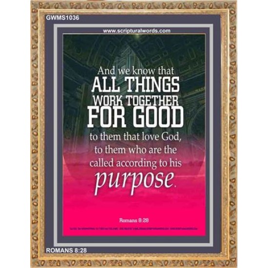 ALL THINGS WORK FOR GOOD TO THEM THAT LOVE GOD   Acrylic Glass framed scripture art   (GWMS1036)   