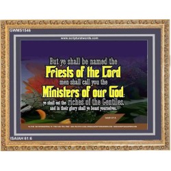 YE SHALL BE NAMED THE PRIESTS THE LORD   Bible Verses Framed Art Prints   (GWMS1546)   