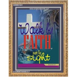 WALK BY FAITH   Inspirational Wall Art Wooden Frame   (GWMS1631)   "28x34"