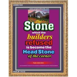 THE STONE WHICH THE BUILDERS REFUSED   Bible Verses Frame Online   (GWMS1935)   