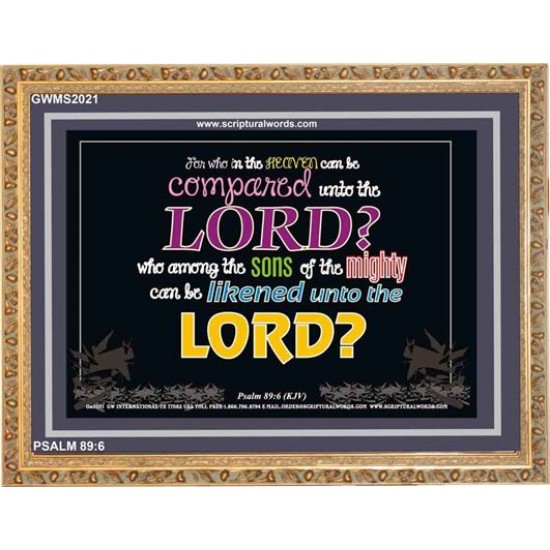 WHO IN THE HEAVEN CAN BE COMPARED   Bible Verses Wall Art Acrylic Glass Frame   (GWMS2021)   