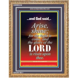 ARISE AND SHINE   Frame Biblical Paintings   (GWMS238)   "28x34"