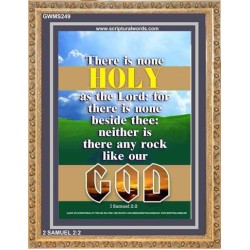 THERE IS NONE HOLY AS THE LORD   Inspiration Frame   (GWMS249)   