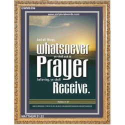 WHATSOEVER YOU ASK IN PRAYER   Contemporary Christian Poster   (GWMS306)   "28x34"
